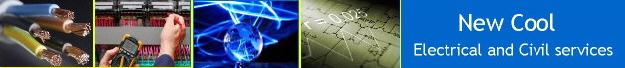 Welcome to New Cool Electrical and Civil Services